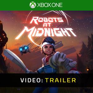 Robots at Midnight Xbox One - Trailer