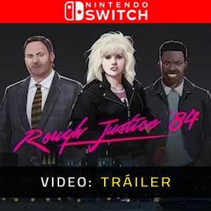 Rough Justice ’84 Nintendo Switch- Rimorchio Video