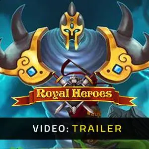 Royal Heroes – Trailer