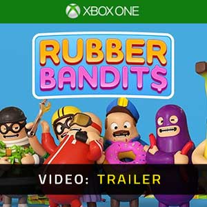 Rubber Bandits Xbox One- Rimorchio Video