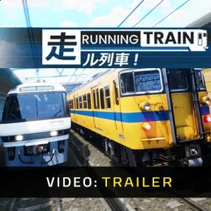 RUNNING TRAIN - Trailer