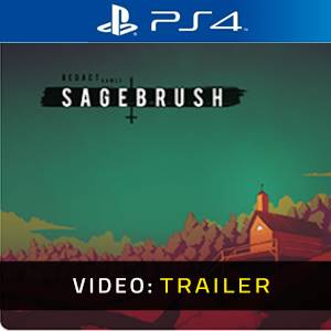 Sagebrush - Video Trailer