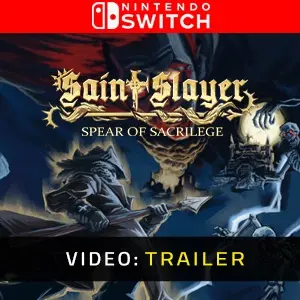 Saint Slayer Spear of Sacrilege Nintendo Switch - Video Trailer
