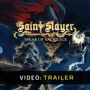 Saint Slayer Spear of Sacrilege - Video Trailer