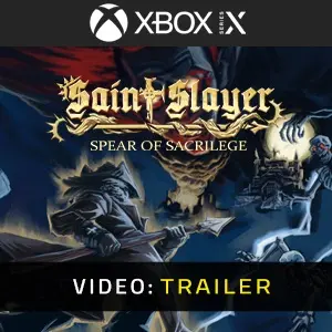 Saint Slayer Spear of Sacrilege Xbox Series - Video Trailer