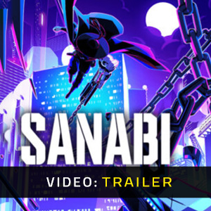 SANABI Trailer del Video