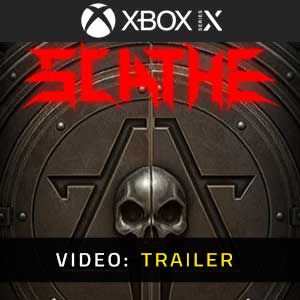 Scathe Xbox Series- Rimorchio