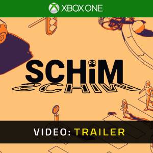 Schim Xbox One - Trailer