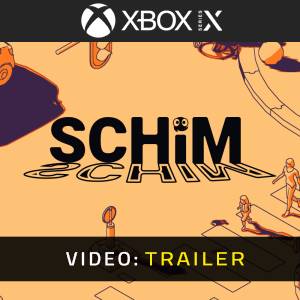 Schim Xbox Series - Trailer