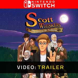 Scott Whiskers in the Search for Mr. Fumbleclaw Trailer del Video