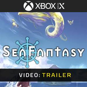 Sea Fantasy Xbox Series - Video Trailer
