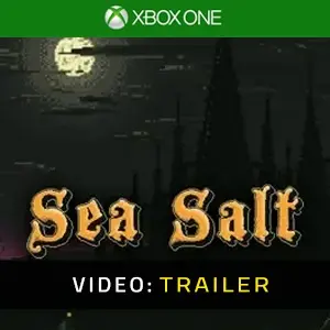 Sea Salt Xbox One - Trailer del video