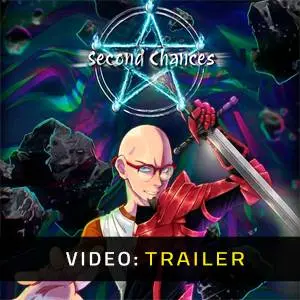 Second Chances - Trailer del Video