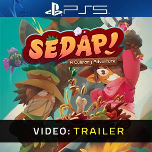 SEDAP! A Culinary Adventure PS5 - Trailer