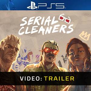 Serial Cleaners PS5- Rimorchio video