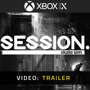 Session Skateboarding Sim Game Xbox Series- Rimorchio video