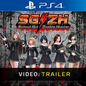 SG/ZH School Girl Zombie Hunter PS4 - Trailer Video