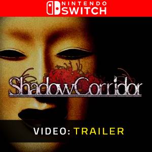 Shadow Corridor - Trailer