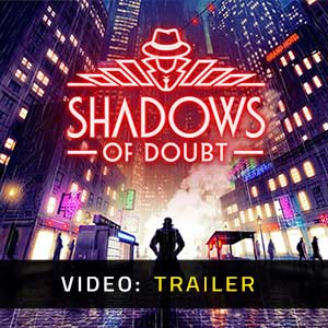 Shadows of Doubt - Rimorchio Video