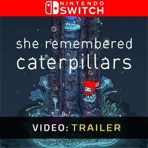 She Remembered Caterpillars Nintendo Switch - Video Trailer