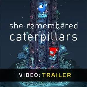She Remembered Caterpillars - Video Trailer