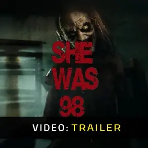 SHE WAS 98 - Trailer del Video