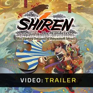 Shiren the Wanderer The Mystery Dungeon of Serpentcoil Island - Trailer del Video
