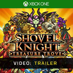 Shovel Knight Treasure Trove Xbox One- Rimorchio Video