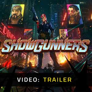 Showgunners Trailer del video