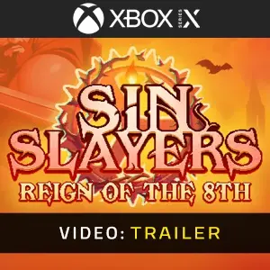 Sin Slayers Reign of The 8th Xbox Series - Trailer del video
