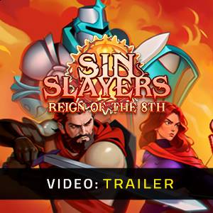 Sin Slayers Reign of The 8th Trailer del video