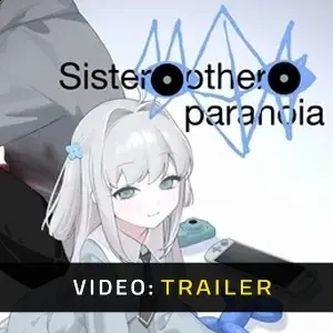 Sister Other Paranoia - Video Trailer