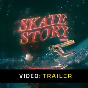 Skate Story - Trailer