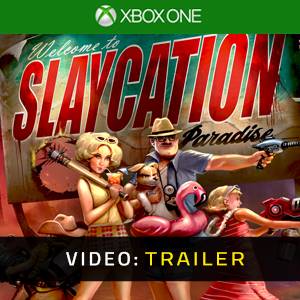 Slaycation Paradise Xbox One- Rimorchio video