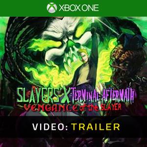 Slayers X Terminal Aftermath Vengance of the Slayer Trailer del Video