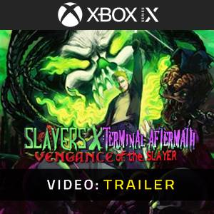 Slayers X Terminal Aftermath Vengance of the Slayer Xbox Series - Trailer del Video