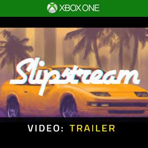Slipstream Xbox One Video Trailer