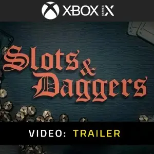 Slots & Daggers Xbox Series - Video Trailer