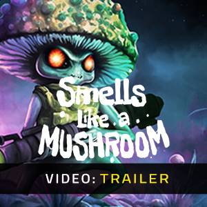 Smells Like a Mushroom - Trailer Video