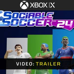 Sociable Soccer 24 Xbox Series - Trailer