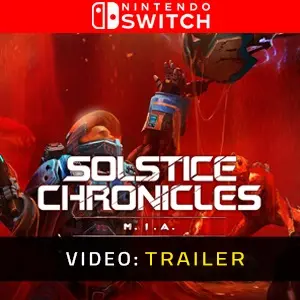 Solstice Chronicles MIA Nintendo Switch - Video Trailer