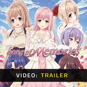 Song of Memories - Rimorchio Video
