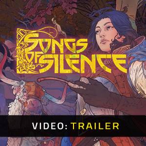 Songs of Silence Trailer del Video