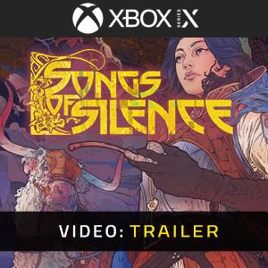 Songs of Silence Trailer del Video