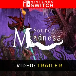 Source of Madness Nintendo Switch - Trailer