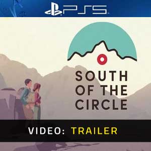 South of the Circle PS5- Rimorchio