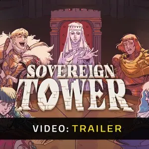 Sovereign Tower – Trailer