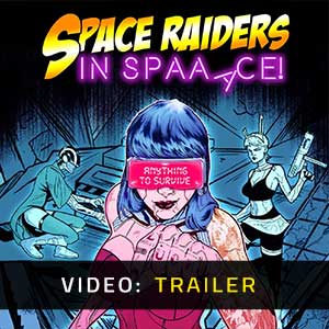 Space Raiders in Space - Rimorchio video