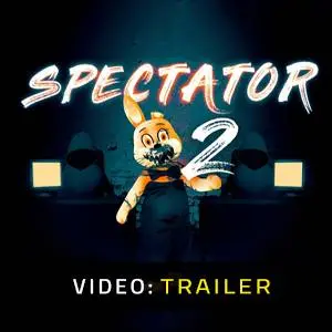Spectator 2 - Trailer del video