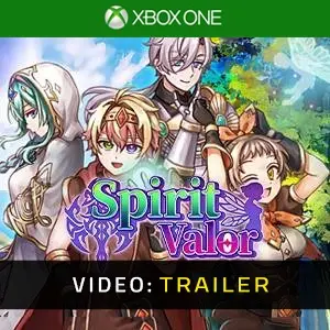 Spirit Valor Xbox One - Video Trailer